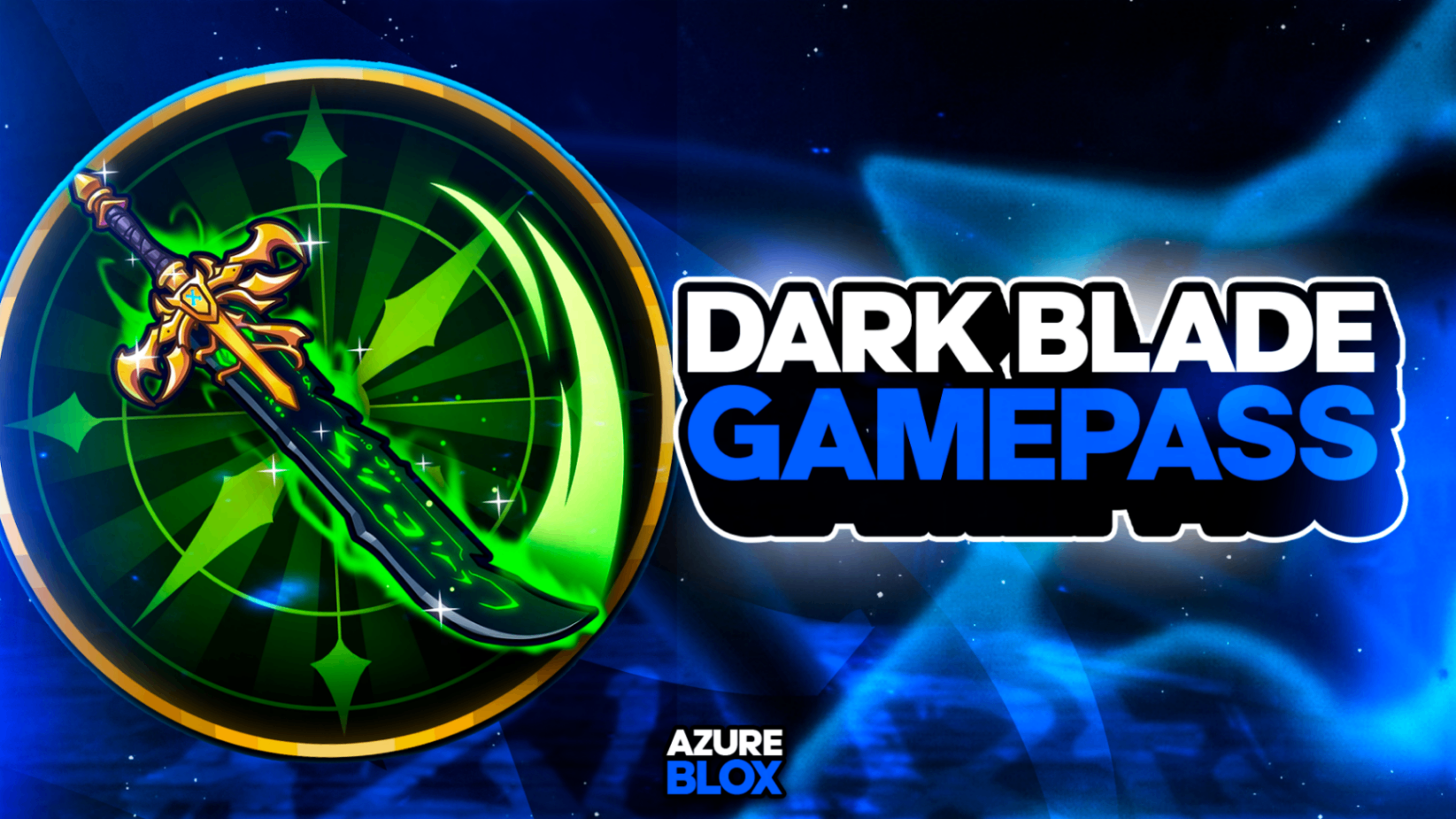 ⚔️ DARK BLADE ⚔️